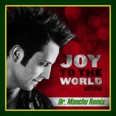 Joy to the World - Lincoln Brewster (Manchu Remix)