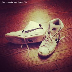 Runnin' Me Down