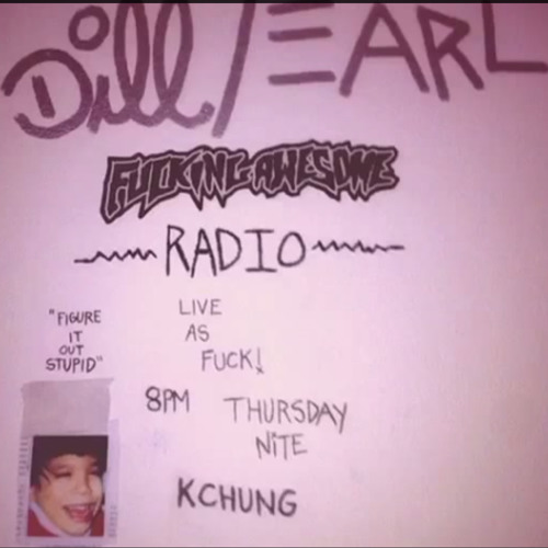 FUCKING AWESOME RADIO #004 (with earl sweatshirt)
