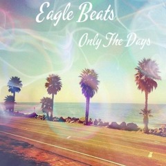 Eagle Beats - This Is Real