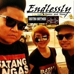 Endlessly - Destro And Steep