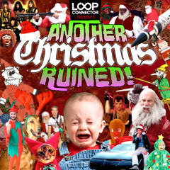 Another Christmas Ruined