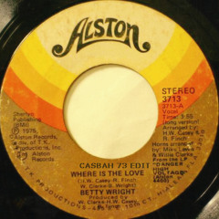 Betty Wright - Where Is The Love (Casbah 73 Edit)