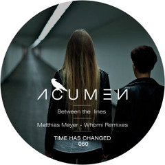 Acumen - Between The Lines (Matthias Meyer Remix) Snippet