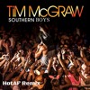 Tim McGraw Southern Girl (HotAF Remix)