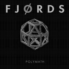 FJORDS - POLYMATH