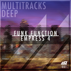 Funk Function - Empress 4 (SNIPPET)