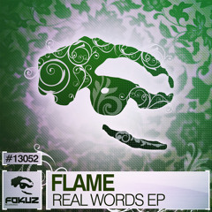 FOKUZ13052 / Flame - Real Words EP