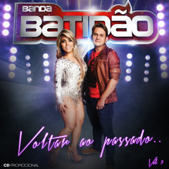 Banda Batidão - Lembrei de você (VOL 3 OFICIAL)