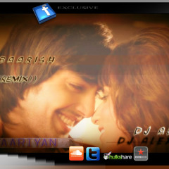 BAARISH eXclusive ((Remix))- Dj AleX