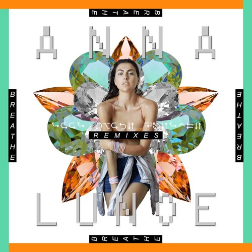 Anna Lunoe : Breathe (Andy Faisca Remix)