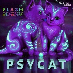Flash Eksesiv - Psycat (Original Mix) Teaser  [ Available January 15 ]