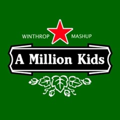 A Million Kids (Chainsmokers x Otto Knows x MGMT)