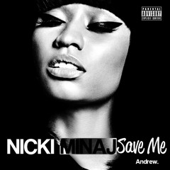 Franco Osiago x Nicki Minaj - Save Me **Hott**