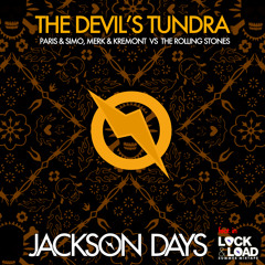 The Rolling Stones vs. Paris & Simo, Merk & Kremont - The Devil's Tundra (Jackson Days Mashup)