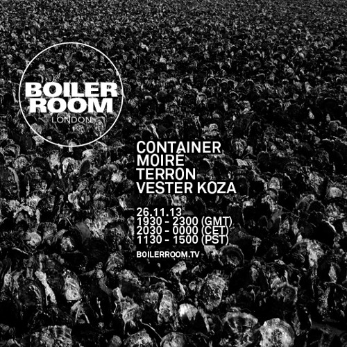 Container LIVE in the Boiler Room