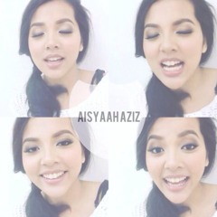 All Of Me (cover) - Aisyaah Aziz
