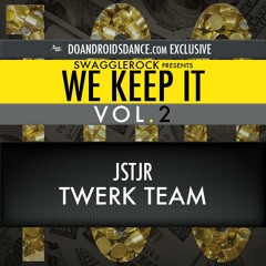 JSTJR - Twerk Team (Original Mix)