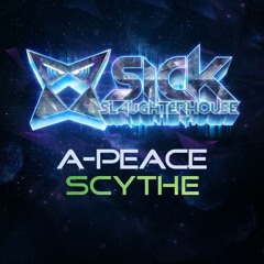 A-Peace - Scythe (Original Mix) (SICK SLAUGHTERHOUSE) PREVIEW