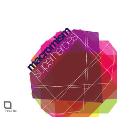 Macromism - Water Sinergy (Dj Tool) [Tronic]
