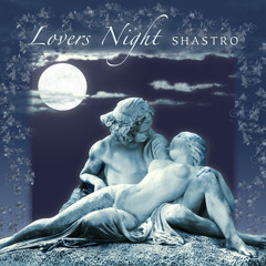 Lovers Night Shastro - excerpt