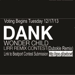 Dank-Wonder Child(Dubokle Remix)Vote for this on Beatport(Link Below)