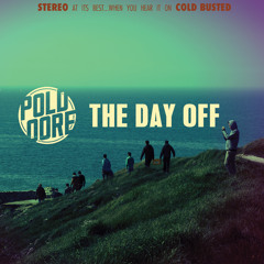 Poldoore - The Day Off (Cold Busted)