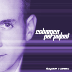 Echomen - Perpetual (LoQuai Unofficial Remix) FREE DOWNLOAD