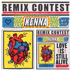 Kenna - Love Is Still Alive (Sneaky The Cat Remix)
