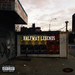 Halfway Legends (ft. Starker x Mid)