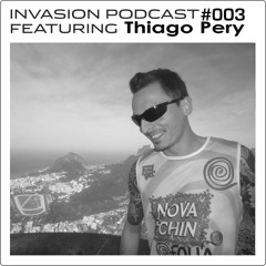 Invasion Podcast #3 - Thiago Pery