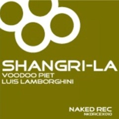 Voodoo Piet & Luis Lamborghini - Shangri-La (original mix)