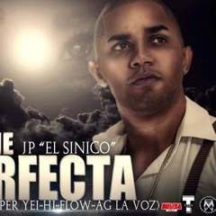 Noche Perfecta - JP El Sinico (Prod. By Super Yei,Hi Flow Y AG La Voz)