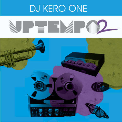 Dj Kero One - Uptempo pt. 2 - Soul Electronic MIX (2014)