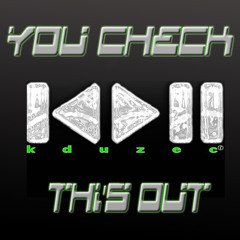you_check_this_out_kduzec_(original mix ) Free Download!