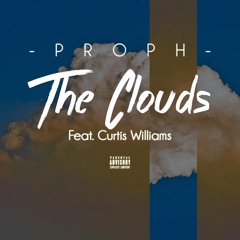 The Clouds (feat. Curtis Williams of Two-9)[Prod. By Reckless Dex]