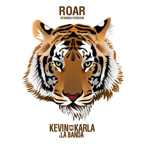 Stream Roar (spanish Version) - Kevin Karla & La Banda by Kevin Karla y La  Banda | Listen online for free on SoundCloud