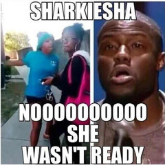 SHARKiesha Attack(Kevin Hart Witnessed) - Dj Exclusive