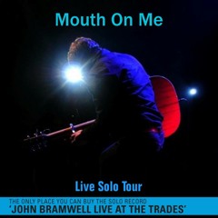 Mouth On Me