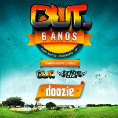 Doozie @ OUT 6 Anos (Tribe Club) Special Set!!!