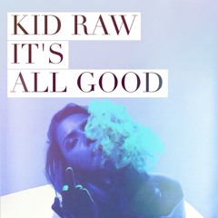 Its All Good (Prod. By Dre-1Beats)