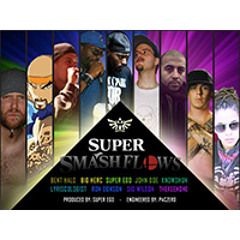 Super Smash Flows ft *Too Many Rappers To Name*