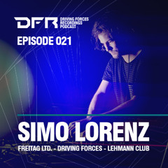 SIMO LORENZ - DFR Podcast #021 / Recorded at TRESOR, Berlin