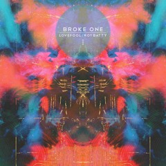Broke One - Roy Batty