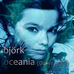 Björk - Oceania
