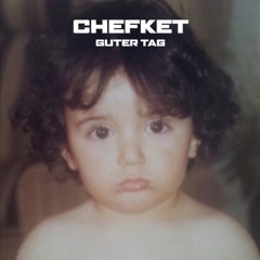 Chefket - Guter Tag (Mixtape)