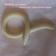 Emma from PlexiLusso by Amy Kohn, Roshi Ft Pars Radio Remix