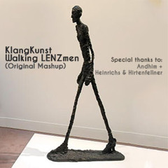 KlangKunst - Walking LENZmen (Original Mashup)
