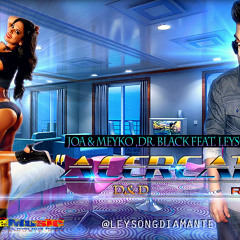 Leysong feat joa & Meyko ,Dr.Black (Remix) 2014
