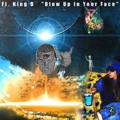 PROJECT SERPO - BLOW UP iN YOUR FACE